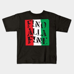 Fino Alla Fine Kids T-Shirt